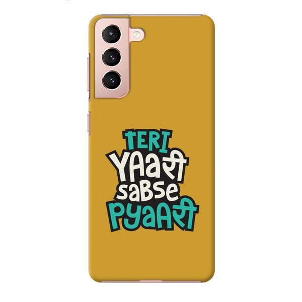 Teri Yari sabse pyari Printed Slim Cases and Cover for Galaxy S21 Plus