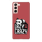Lazy but crazy Printed Slim Cases and Cover for Galaxy S21 Plus