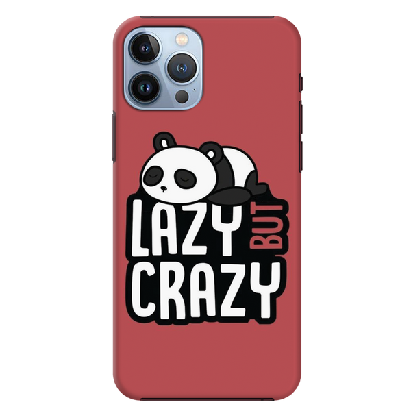 Lazy but crazy Printed Slim Cases and Cover for iPhone 13 Pro