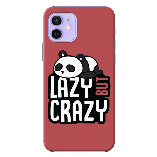 Lazy but crazy Printed Slim Cases and Cover for iPhone 12