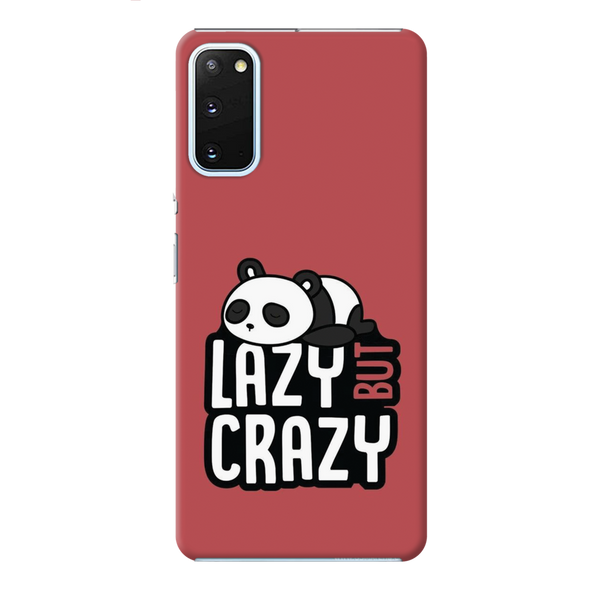 Lazy but crazy Printed Slim Cases and Cover for Galaxy S20 Plus