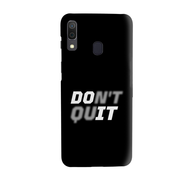 Don't quit Printed Slim Cases and Cover for Galaxy A20