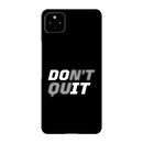 Don't quit Printed Slim Cases and Cover for Pixel 4A