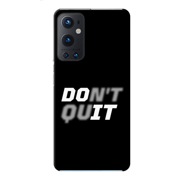 Don't quit Printed Slim Cases and Cover for OnePlus 9 Pro