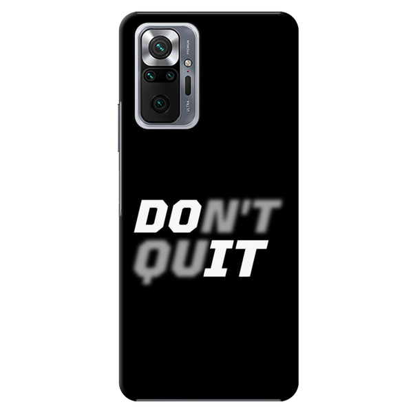 Don't quit Printed Slim Cases and Cover for Redmi Note 10 Pro Max