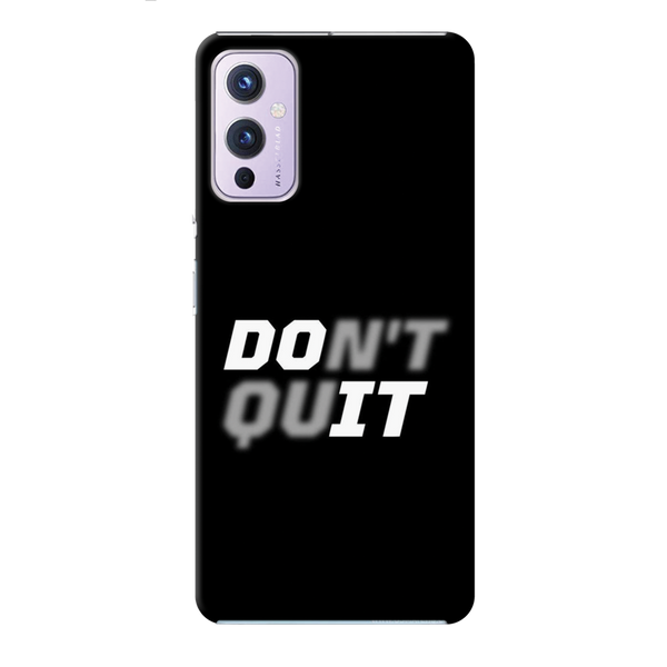 Don't quit Printed Slim Cases and Cover for OnePlus 9