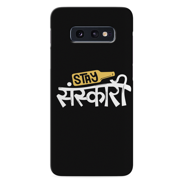 Stay Sanskari Printed Slim Cases and Cover for Galaxy S10E