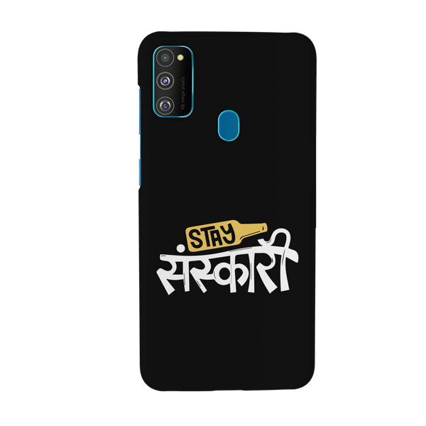 Stay Sanskari Printed Slim Cases and Cover for Galaxy M30S