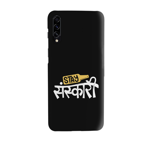 Stay Sanskari Printed Slim Cases and Cover for Galaxy A30S