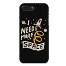 I need more space Printed Slim Cases and Cover for iPhone 7 Plus