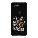 I need more space Printed Slim Cases and Cover for Pixel 3
