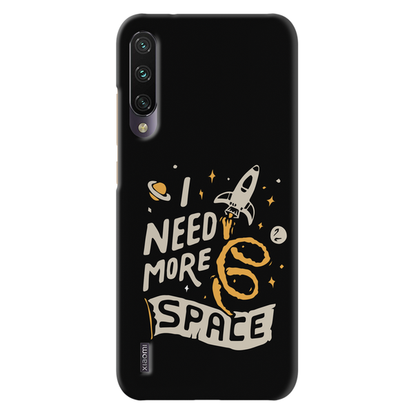 I need more space Printed Slim Cases and Cover for Redmi A3