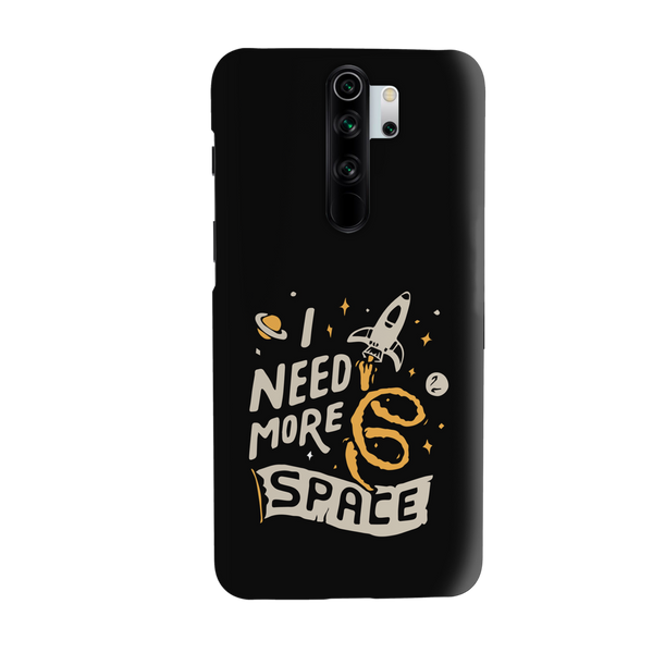 I need more space Printed Slim Cases and Cover for Redmi Note 8 Pro