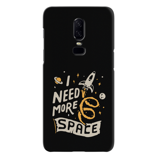 I need more space Printed Slim Cases and Cover for OnePlus 6