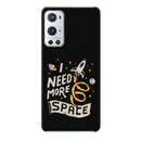 I need more space Printed Slim Cases and Cover for OnePlus 9R