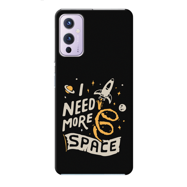 I need more space Printed Slim Cases and Cover for OnePlus 9