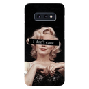 I Don't care Printed Slim Cases and Cover for Galaxy S10E