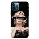 I Don't care Printed Slim Cases and Cover for iPhone 12 Pro
