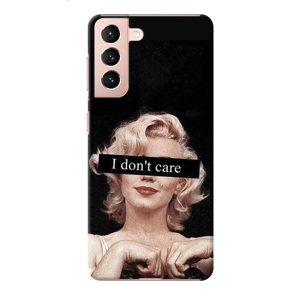 I Don't care Printed Slim Cases and Cover for Galaxy S21 Plus