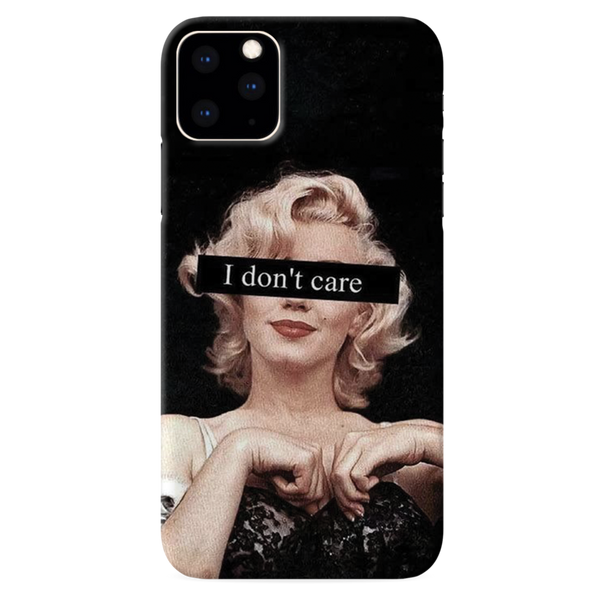 I Don't care Printed Slim Cases and Cover for iPhone 11 Pro