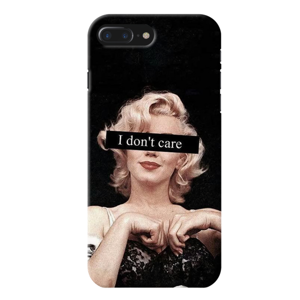 I Don't care Printed Slim Cases and Cover for iPhone 7 Plus