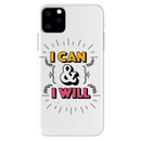 I can and I will Printed Slim Cases and Cover for iPhone 11 Pro Max
