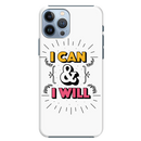 I can and I will Printed Slim Cases and Cover for iPhone 13 Pro