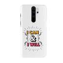 I can and I will Printed Slim Cases and Cover for Redmi Note 8 Pro
