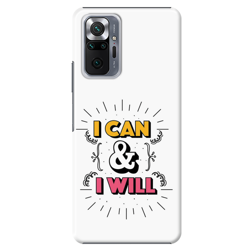 I can and I will Printed Slim Cases and Cover for Redmi Note 10 Pro