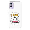I can and I will Printed Slim Cases and Cover for OnePlus 9