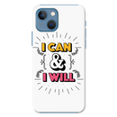 I can and I will Printed Slim Cases and Cover for iPhone 13 Mini