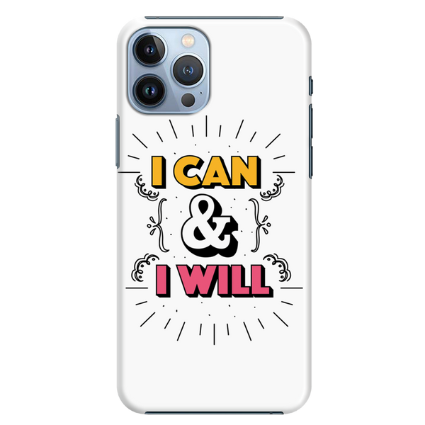 I can and I will Printed Slim Cases and Cover for iPhone 13 Pro Max