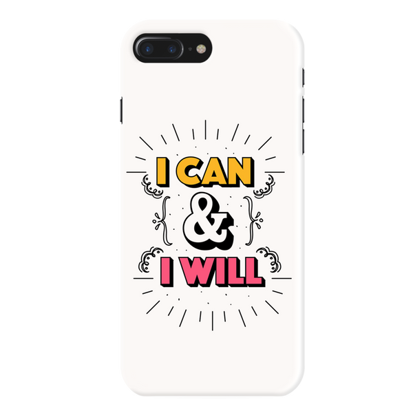I can and I will Printed Slim Cases and Cover for iPhone 8 Plus