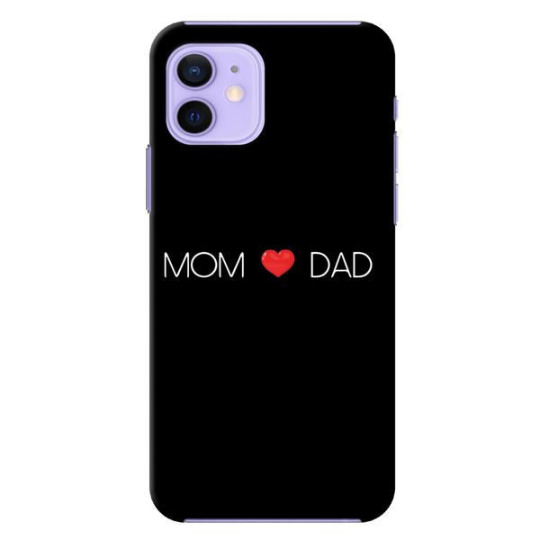 Mom and Dad Printed Slim Cases and Cover for iPhone 11