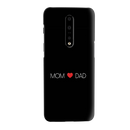 Mom and Dad Printed Slim Cases and Cover for OnePlus 7 Pro