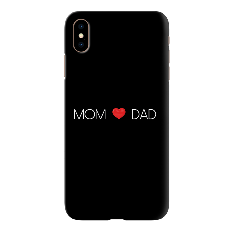 Mom and Dad Printed Slim Cases and Cover for iPhone XS Max