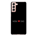 Mom and Dad Printed Slim Cases and Cover for Galaxy S21