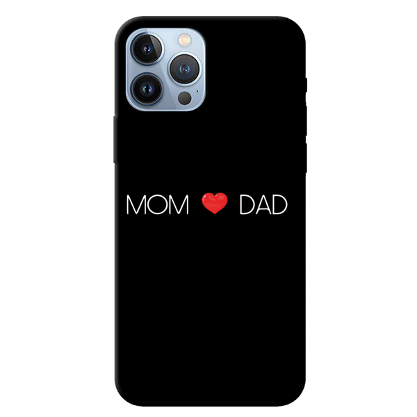 Mom and Dad Printed Slim Cases and Cover for iPhone 13 Pro