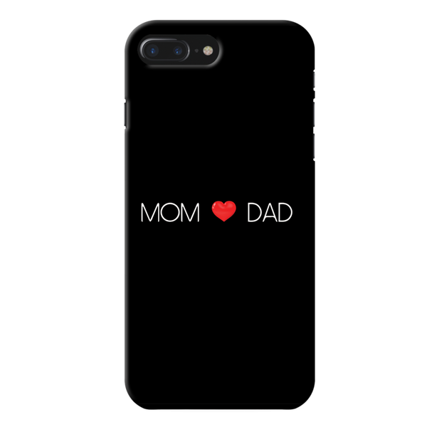Mom and Dad Printed Slim Cases and Cover for iPhone 7 Plus