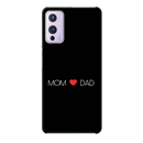 Mom and Dad Printed Slim Cases and Cover for OnePlus 9