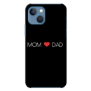 Mom and Dad Printed Slim Cases and Cover for iPhone 13 Mini