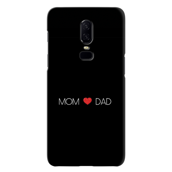 Mom and Dad Printed Slim Cases and Cover for OnePlus 6