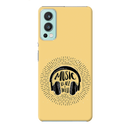 Music is all i need Printed Slim Cases and Cover for OnePlus Nord 2
