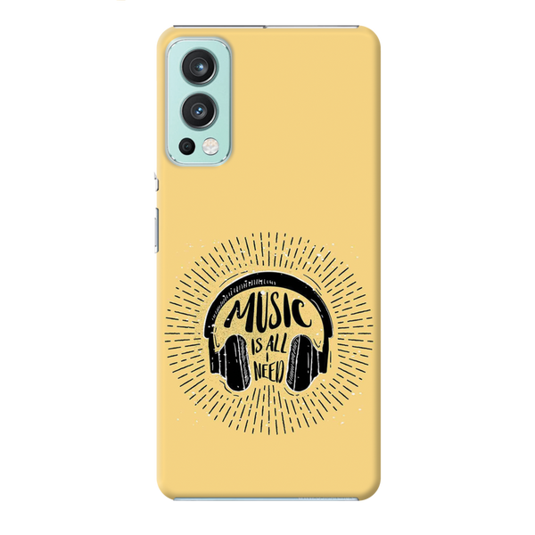 Music is all i need Printed Slim Cases and Cover for OnePlus Nord 2