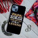 Papa the legend Printed Slim Cases and Cover for iPhone 13