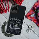 Everyting is okay Printed Slim Cases and Cover for Galaxy S20 Ultra