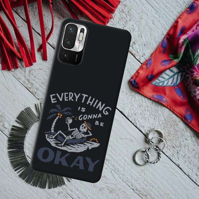 Everyting is okay Printed Slim Cases and Cover for Redmi Note 10T