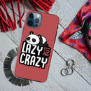 Lazy but crazy Printed Slim Cases and Cover for iPhone 12 Pro Max