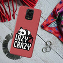 Lazy but crazy Printed Slim Cases and Cover for Redmi Note 9 Pro Max