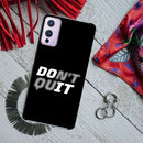 Don't quit Printed Slim Cases and Cover for OnePlus 9